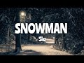 Sia - Snowman ( Lyrics)🎶