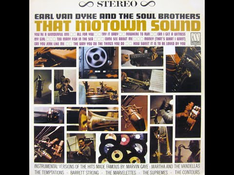 Earl Van Dyke And The Soul Brothers Money (That's What I Want)