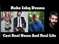 Rahe Ishq Cast Real Name|Yunus Emre Cast Real Name And Real Life