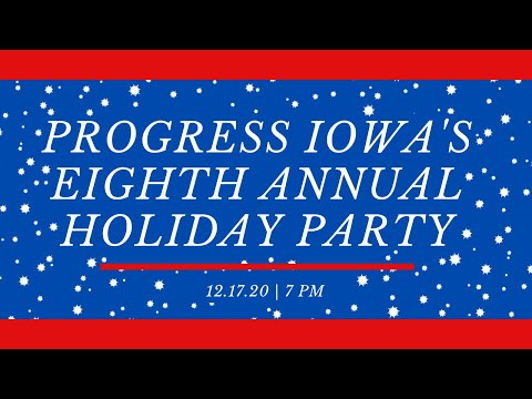 You Can Still Catch Progress Iowa's Virtual Holiday Party - Vimarsana News