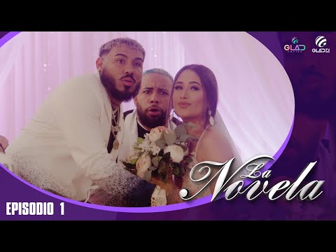 La Novela | Season 1 (EP 1)