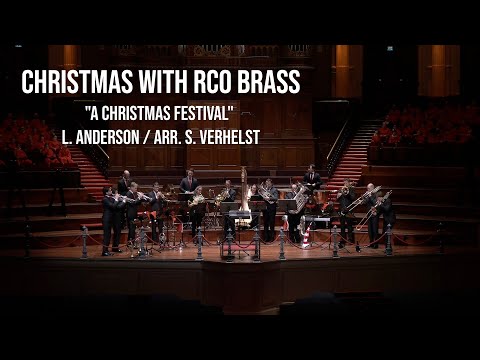 "A Christmas Festival" with RCO BRASS arr. by Steven Verhelst