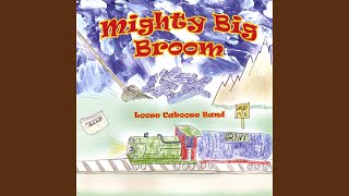 Mighty Big Broom