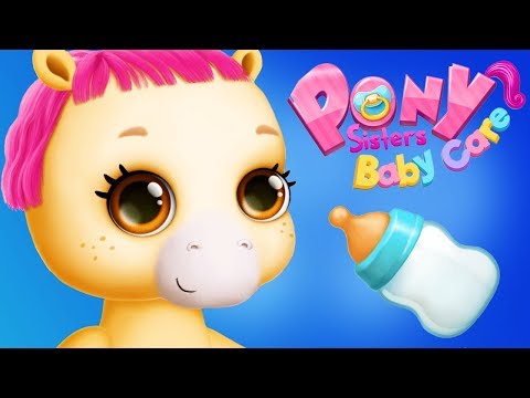 Fun Pony Care Games - Baby Horse Clean Up Dress Up Pony Sisters Babysitter Care Kids Game