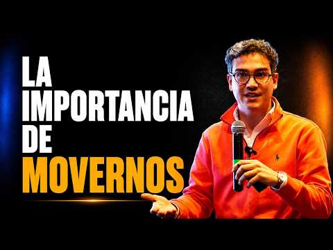 La Importancia de Movernos | Juan David Aristizábal