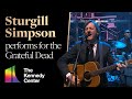 Sturgill Simpson Performs Ripple With Jerry Garcia For The Grateful Dead Kennedy Center Honors