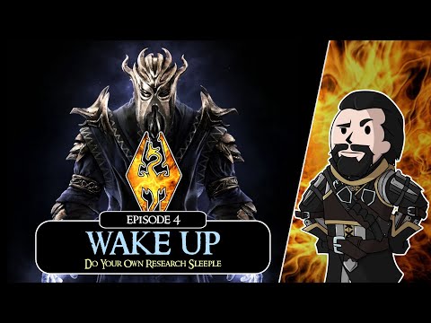 SKYRIM - Special Edition (Ch. 9) #4 : Wake Up! (Do Your Own Research Sleeple)