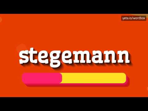 STEGEMANN - HOW TO PRONOUNCE IT!?