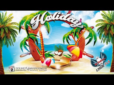 Dj DABION vs AMON FLY - Holiday