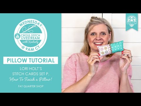 LIVE: How To Finish Cross Stitch Piece into a Pillow using Stitch Cards Set P! - FlossTube Tutorial