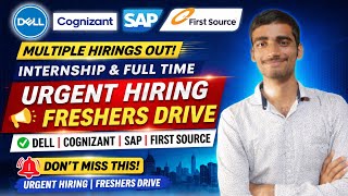 Dell, Cognizant, SAP, Firstsource Hiring 2026 🚀 | Freshers Drive | Apply Now