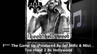B.G. - F**** The Game Up (Produced by Sef Millz & Mista Raja)