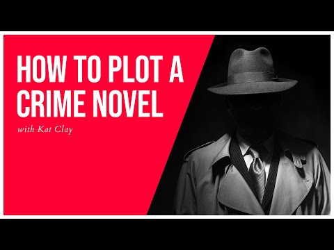 How to Plot a Thrilling Crime Novel