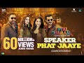 Speaker Phat Jaaye | Total Dhamaal | Harrdy Sandhu | Abuzar | Aditi | Jonita Gandhi | Official Video