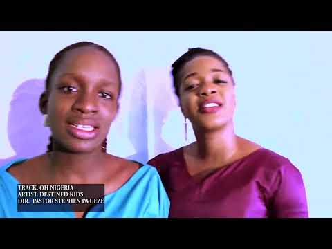 Oh Nigeria - Destined Kids  JOY JOY JOY VOL.12 (Official video)