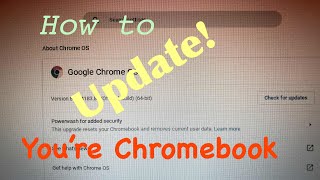 How to update your Chromebook in 2020!