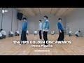 The 39th GOLDEN DISC AWARDS Dance Practice TXT 투모로우바이투게더