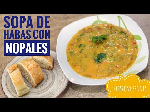Sopa de Habas con Nopales - ElSazóndeSilvia