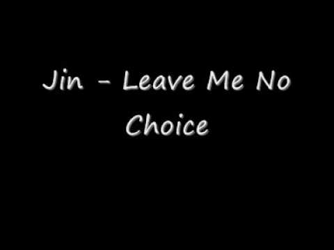 MC Jin - Leave Me No Choice