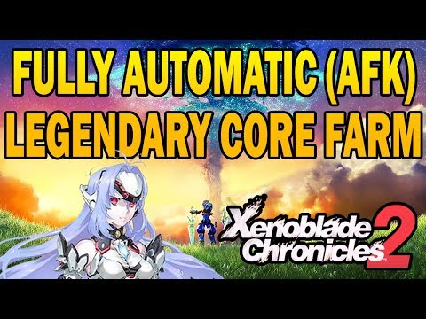 Automatic OPTIMIZED Legendary Core Farming (180+ Legendary/Hr) - Xenoblade Chronicles 2