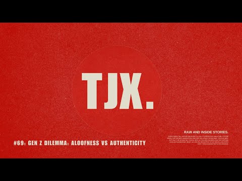 #69: The Gen Z Dilemma: Aloofness vs Authenticity