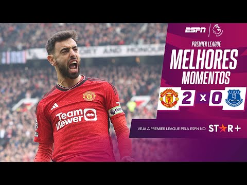 Gols e lances de Manchester United x Everton