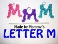 Rainbow Loom Letter M Charm Using Just the ...