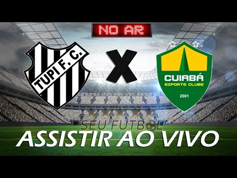 Assistir Tupi x Cuiabá Ao vivo hoje no Seu Futebol Online