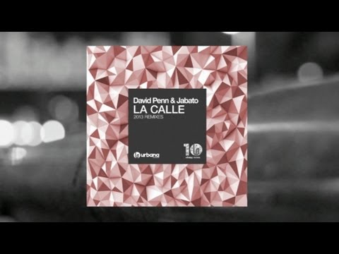 David Penn & Jabato - La Calle (Prok & Fitch Remix) Urbana Recordings