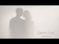 Simple Love | Let Babylon Burn