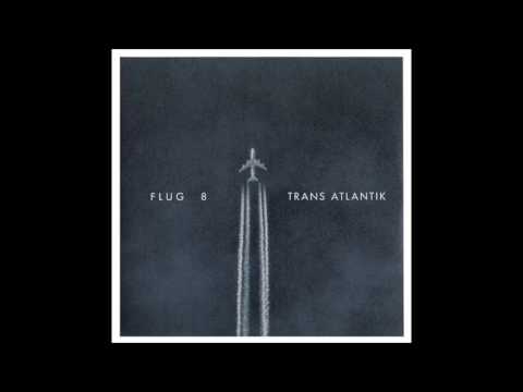 Flug 8 - Trans Atlantik - 2014