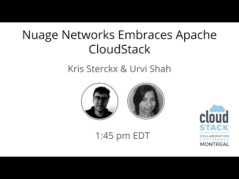 CCCMTL2016 - Nuage Networks Embraces Apache CloudStack