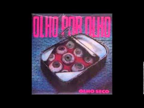 OLHO SECO - Olho Por Olho 1989 (  FULL EP)