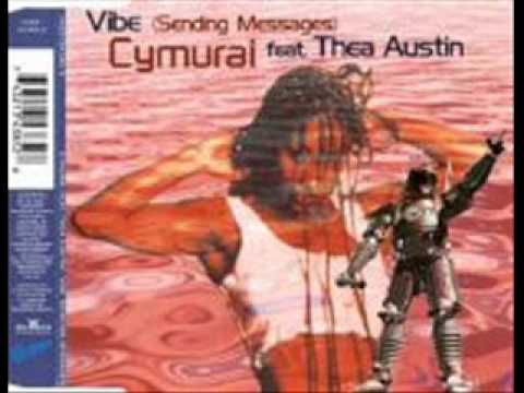 Cymurai -feat  Thea Austin - Vibe (Sending Messages)