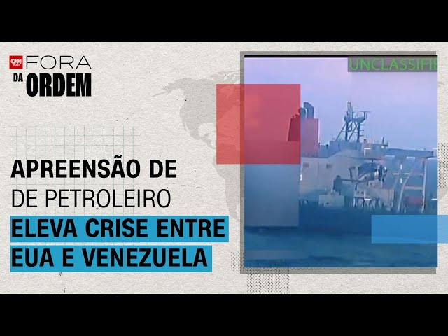 EUA x Venezuela: apreensão de petroleiro eleva crise entre Trump e Maduro | Fora da Ordem