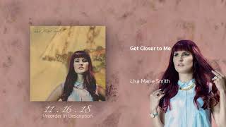 Get Closer to Me Music Video