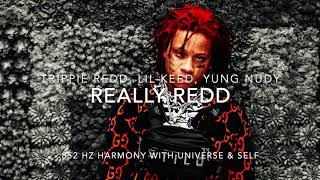 Internet Money - Really Redd (Ft. Trippie Redd, Lil Keed, Yung Nudy) [852 Hz Harmony with Universe]