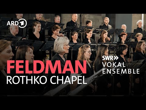 Feldman - Rothko Chapel | Marcus Creed | SWR Vokalensemble