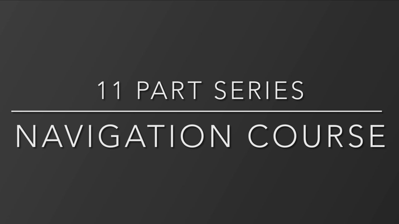 Land Navigation COURSE OUTLINE - Navigation (0 of 11)