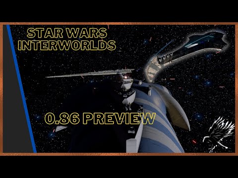 0.86 BETA preview for Star Wars Interworlds