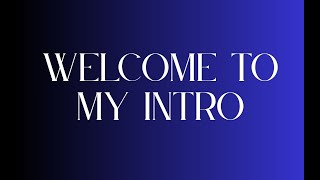 My Introduction