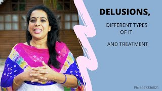 Psychology Series | Part 24 | Delusions | Malayalam Narration