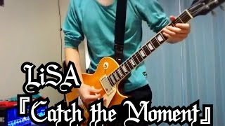 Download lagu LiSA 『Catch the Moment』 SAO 主題歌　Guitar Cover mp3