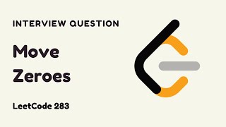 YouTube video 'Move Zeroes - Google Interview Questions - LeetCode 283 Solution - C++'