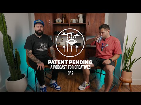 Patent Pending Ep 2- Sean and Mike