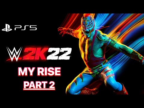 WWE 2K22 MyRise Gameplay Walkthrough Part 2