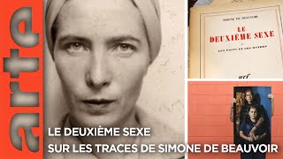 "Le deuxième sexe - Sur les traces de Simone de Beauvoir" | Documentaire | ARTE