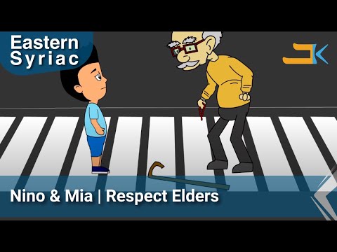 Nino & Mia | Respect Elders | Eastern Syriac (Surit)