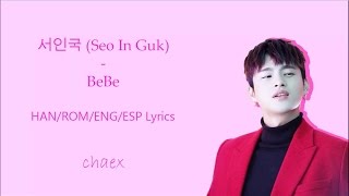 서인국 (Seo In Guk) - BeBe (Han/Rom/Eng/Esp Lyrics)