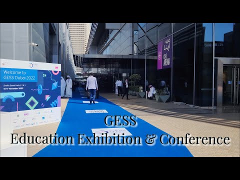 GESS Dubai Exhibition and Conference | Global Educational Supplies and Solutions | Dubai | 4K